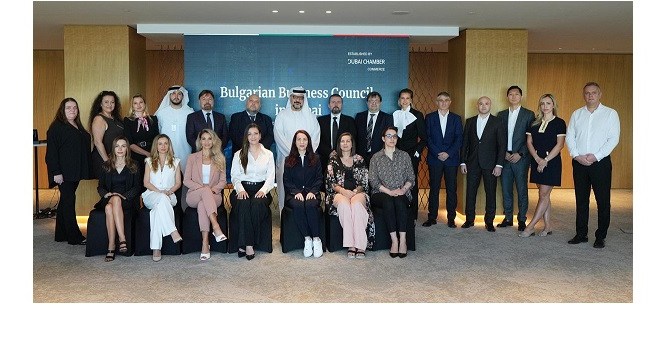 Dubai Chamber of Commerce Launches Bulgarian Business Council to Strengthen Economic Ties and Boost Mutual Investment