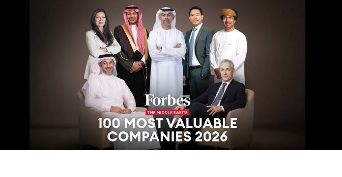 Forbes Middle East Unveils The 2026 Ranking Of The Region’s 100 Most Valuable Companies